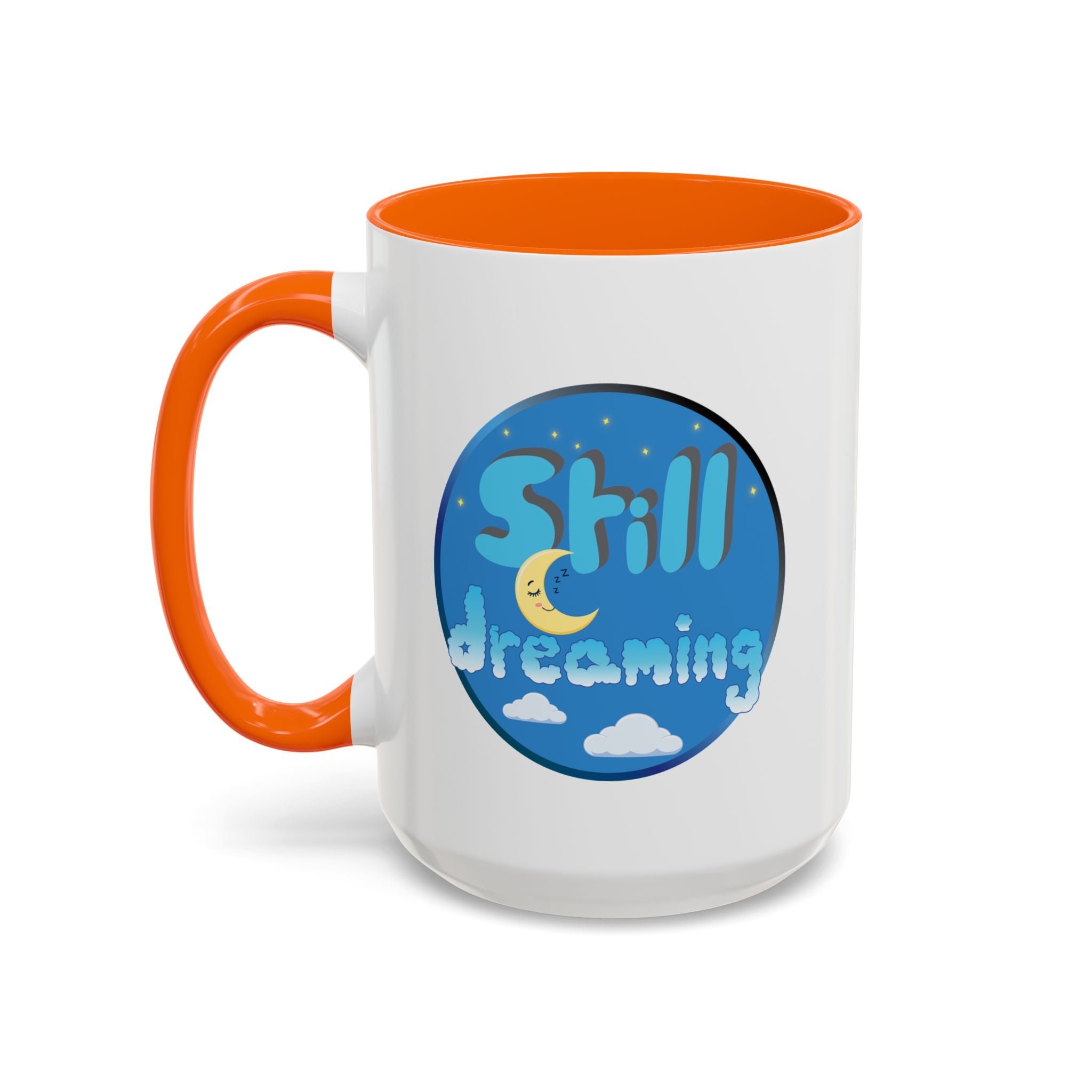 Still Dreaming โ Kids-Inspired Mug (15oz)