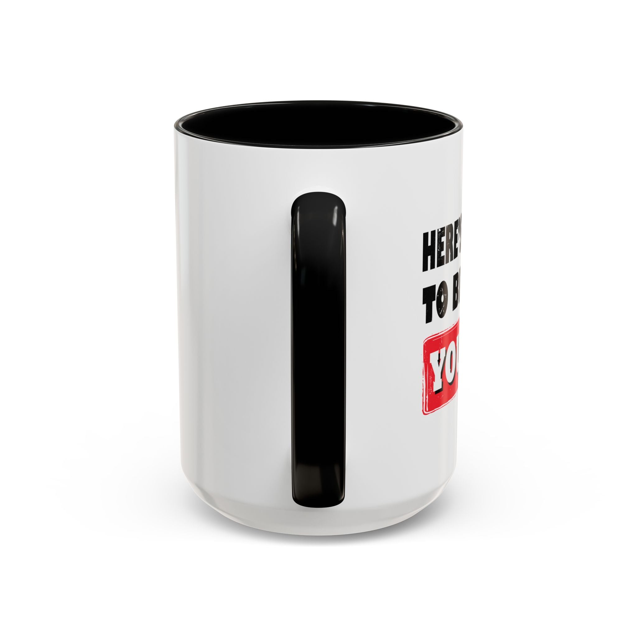 Something to believe in - Inspirational Mug (15oz)