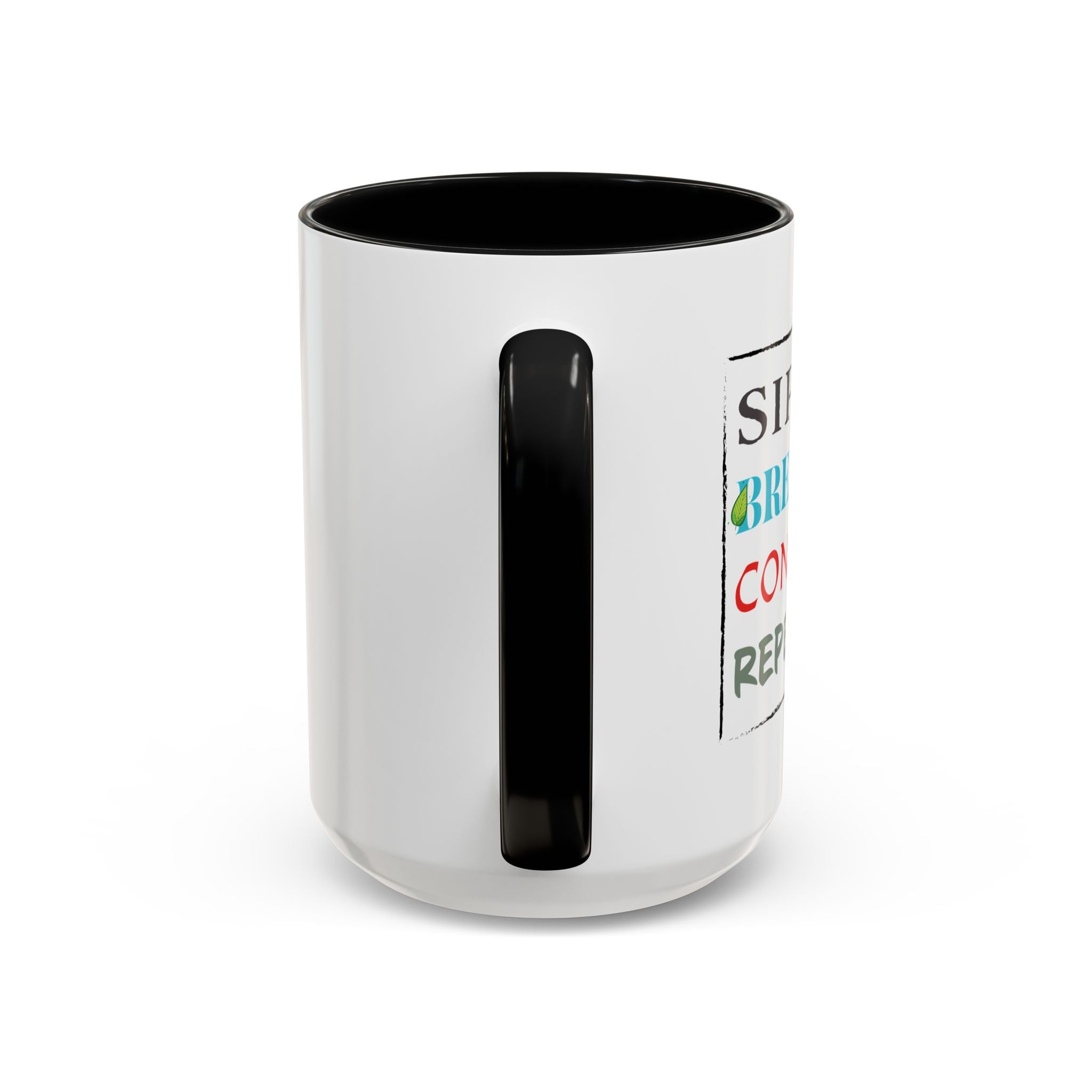 Sip. Breathe. Conquer. Repeat. – Motivational Mug (15oz)