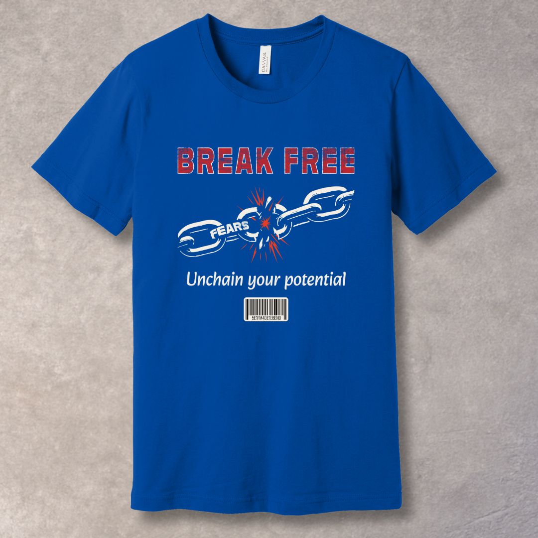 Break Free – Motivational T-Shirt | Unchain Your Potential