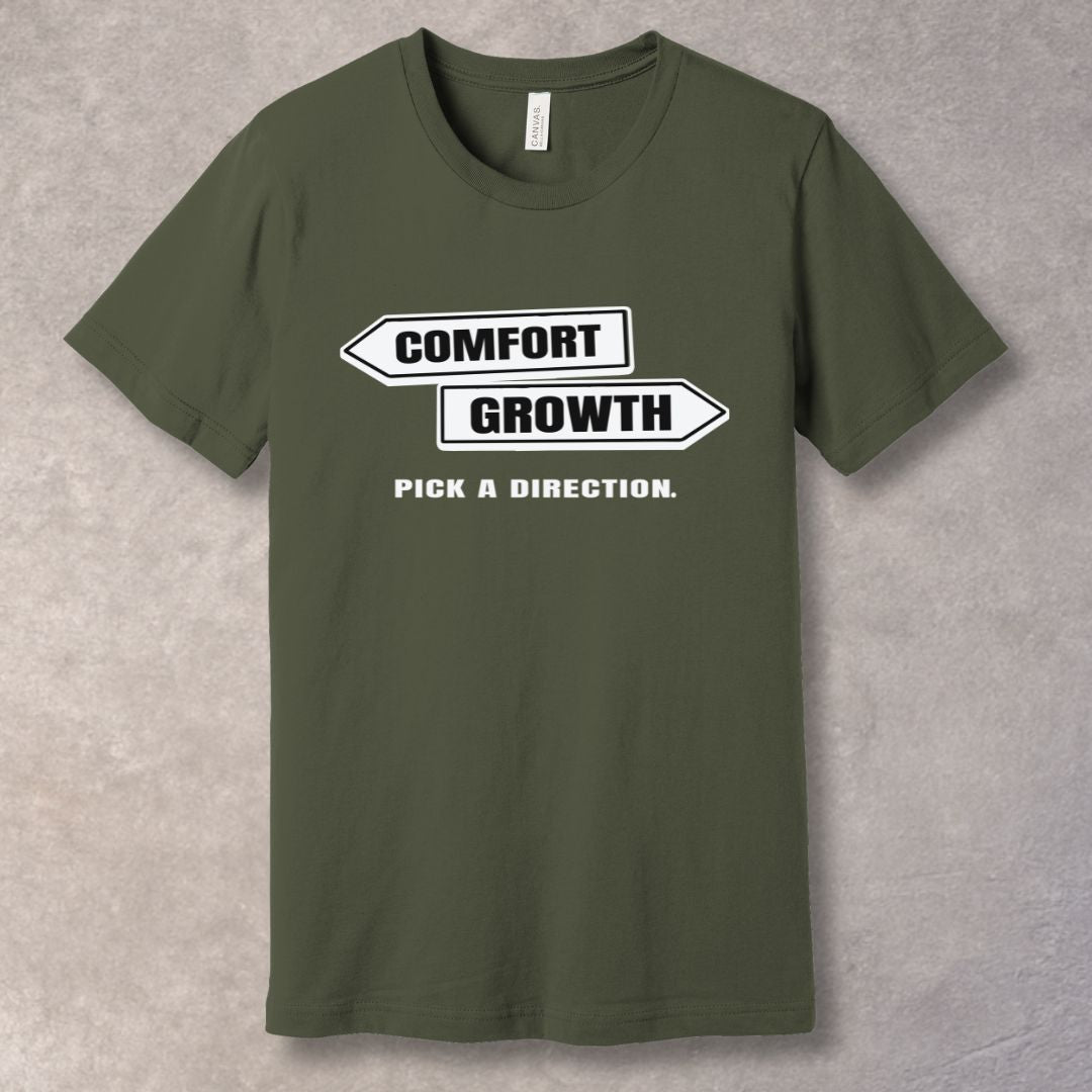 Pick A Direction T-Shirt - Comfort vs Growth Crossroad
