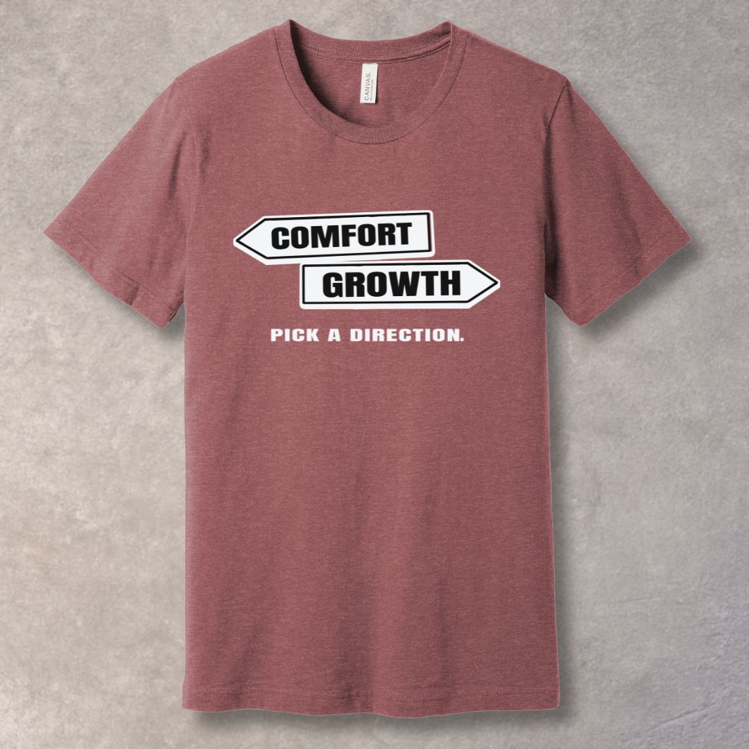 Pick A Direction T-Shirt - Comfort vs Growth Crossroad