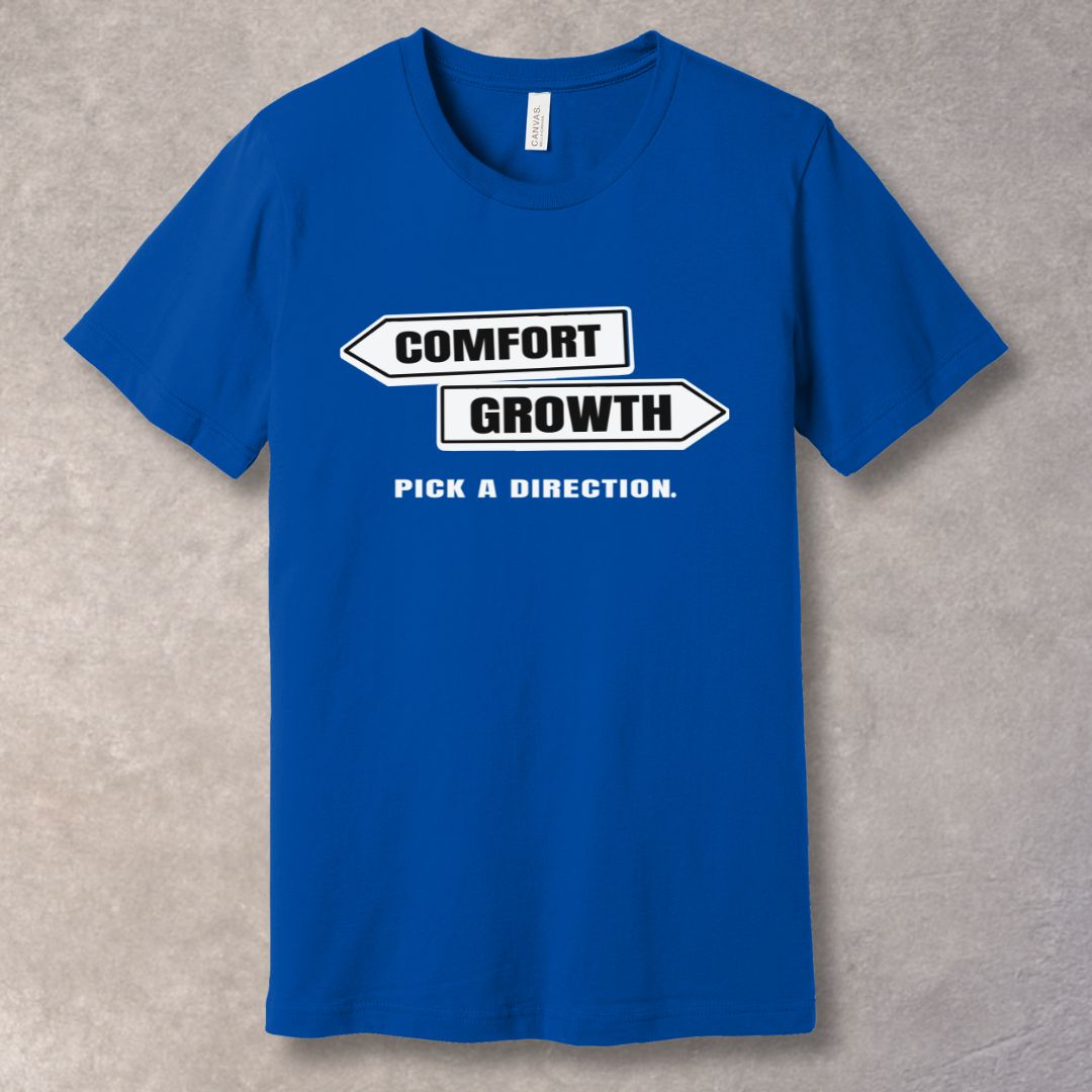 Pick A Direction T-Shirt - Comfort vs Growth Crossroad