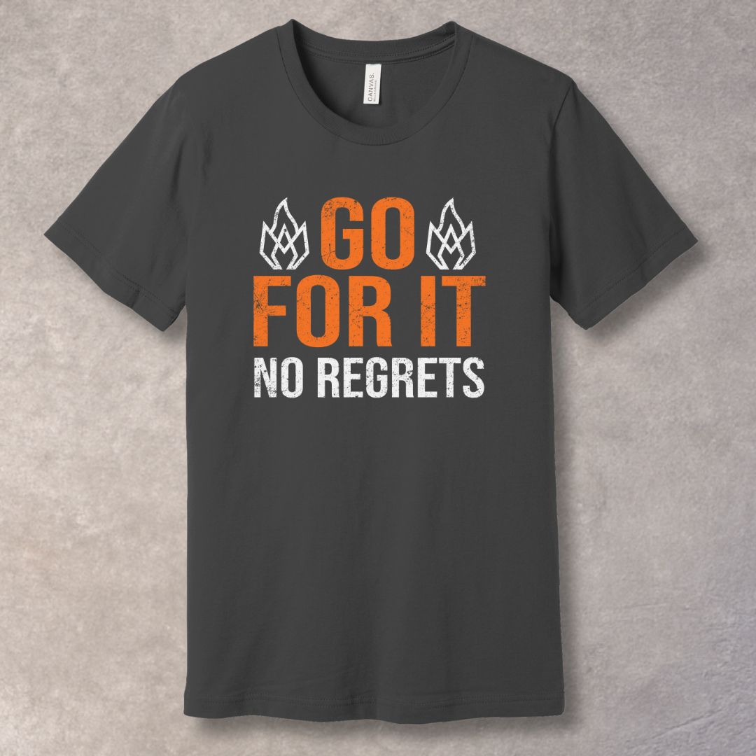 Go for it - T-shirt