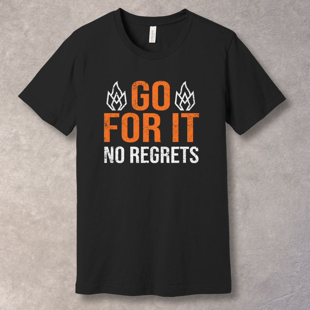 Go for it - T-shirt