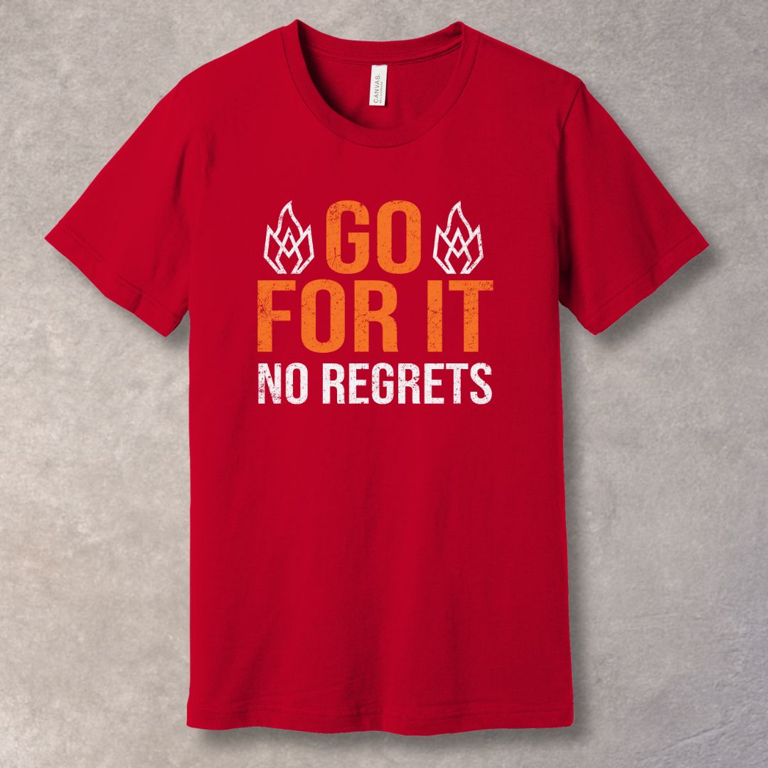 Go for it - T-shirt