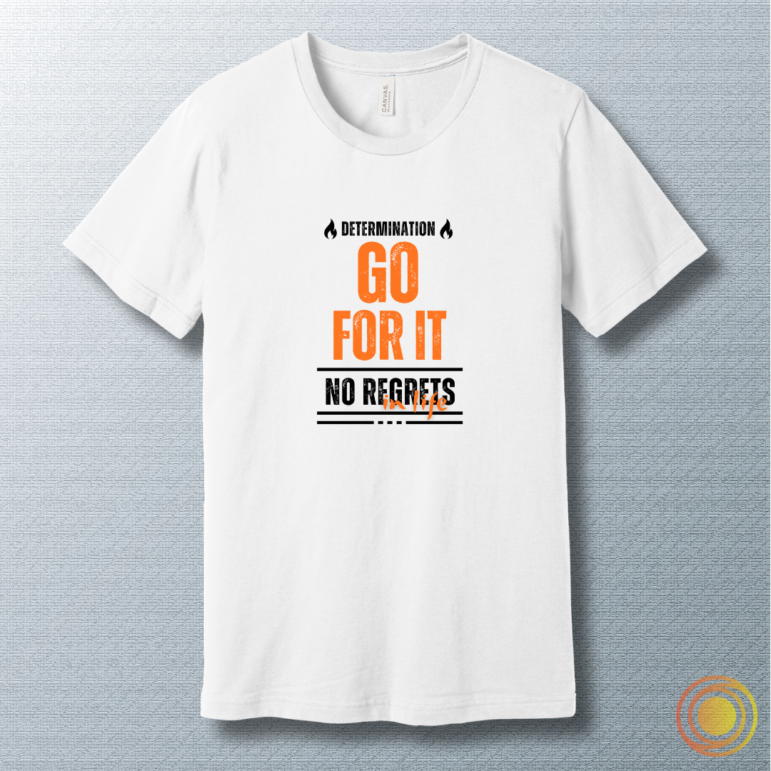 Go for it - T-shirt