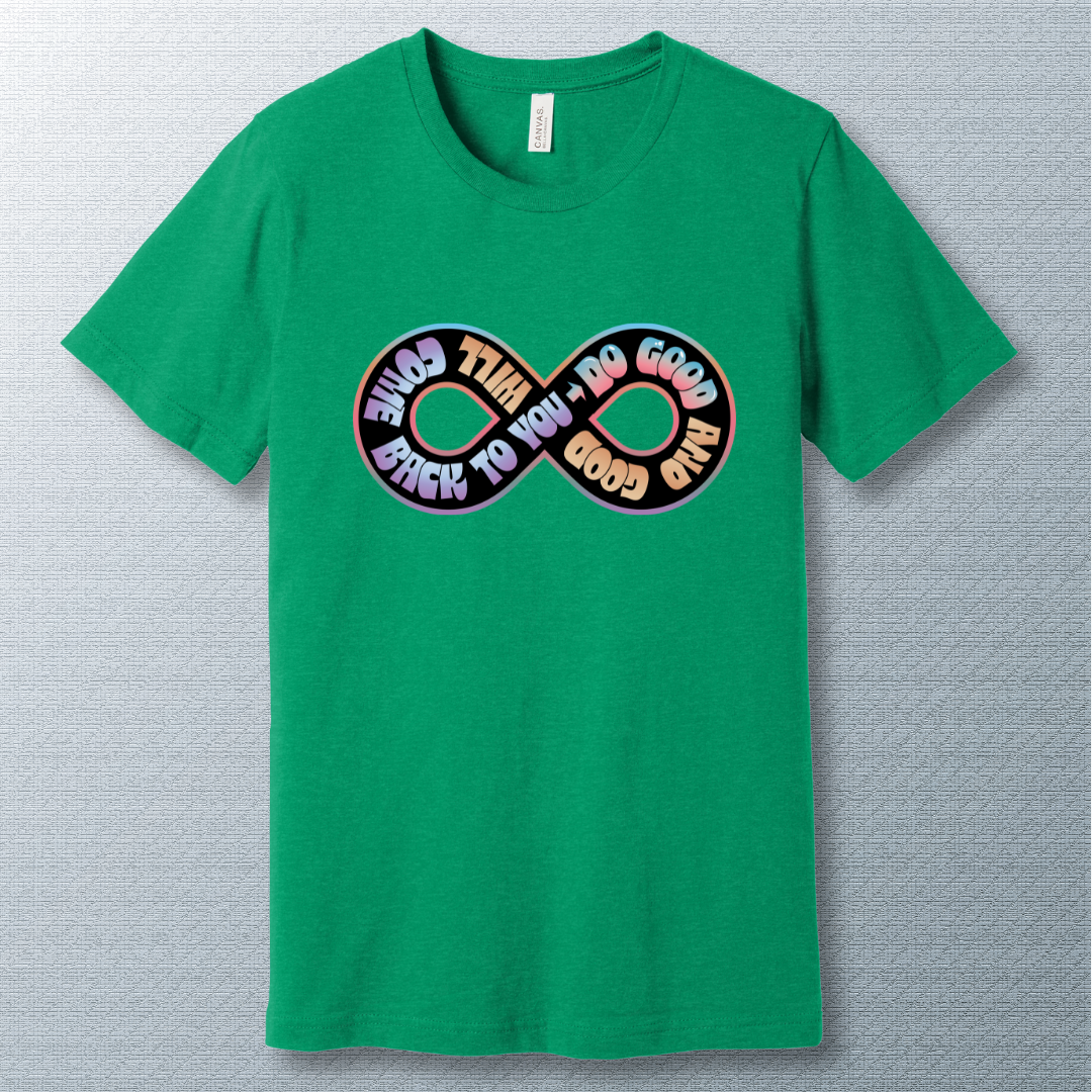 Do Good – Infinity Symbol Positivity T-Shirt