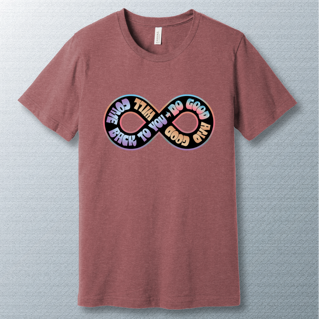 Do Good – Infinity Symbol Positivity T-Shirt