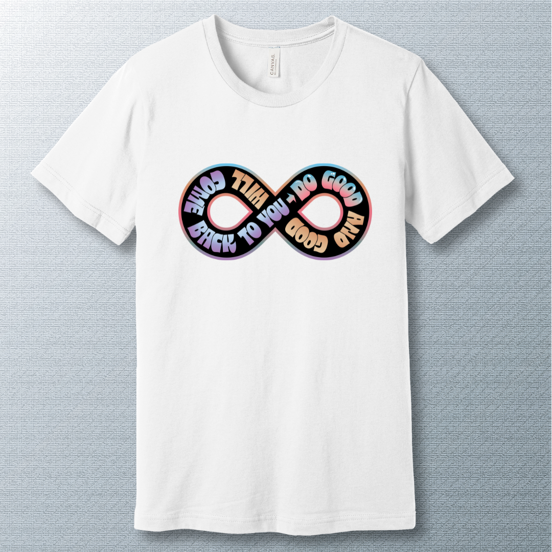 Do Good – Infinity Symbol Positivity T-Shirt