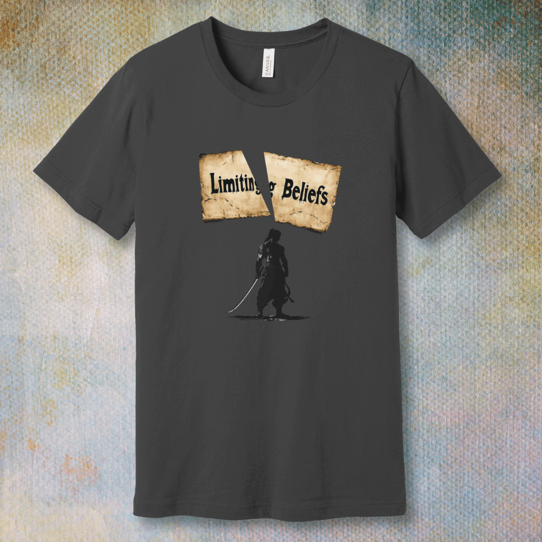 Breaking Limiting Beliefs – Warrior Mindset T-Shirt