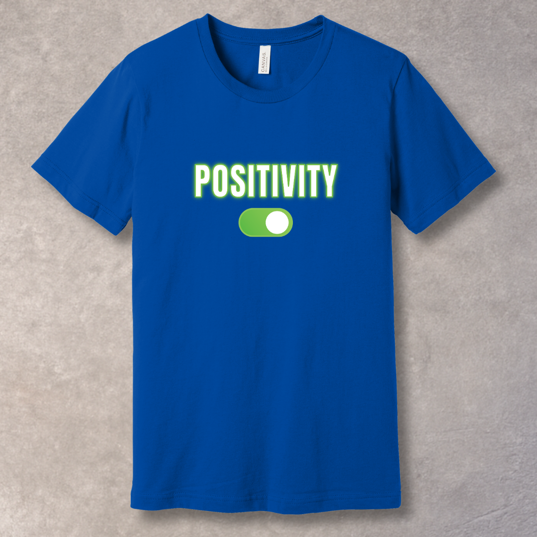 Positivity ON motivational T-shirt with green switch graphic - True Royal