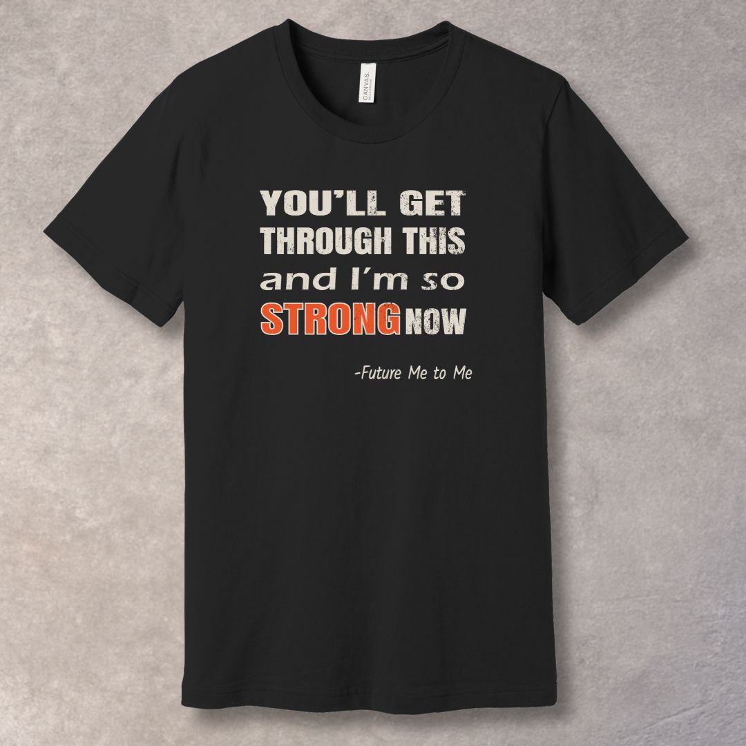 So Strong Now T-Shirt
