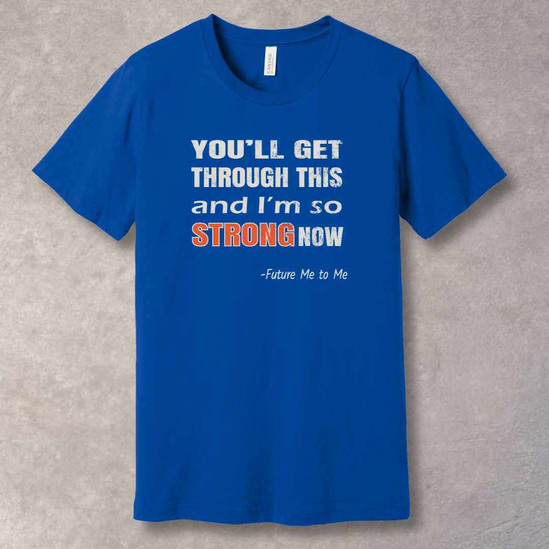 So Strong Now T-Shirt