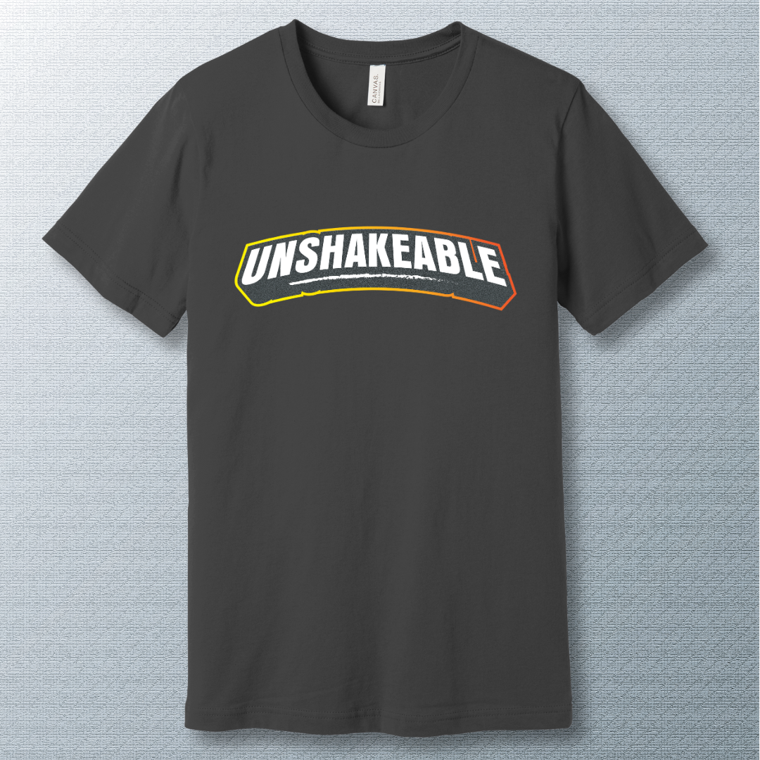 Unshakeable - Bold Motivational T-Shirt