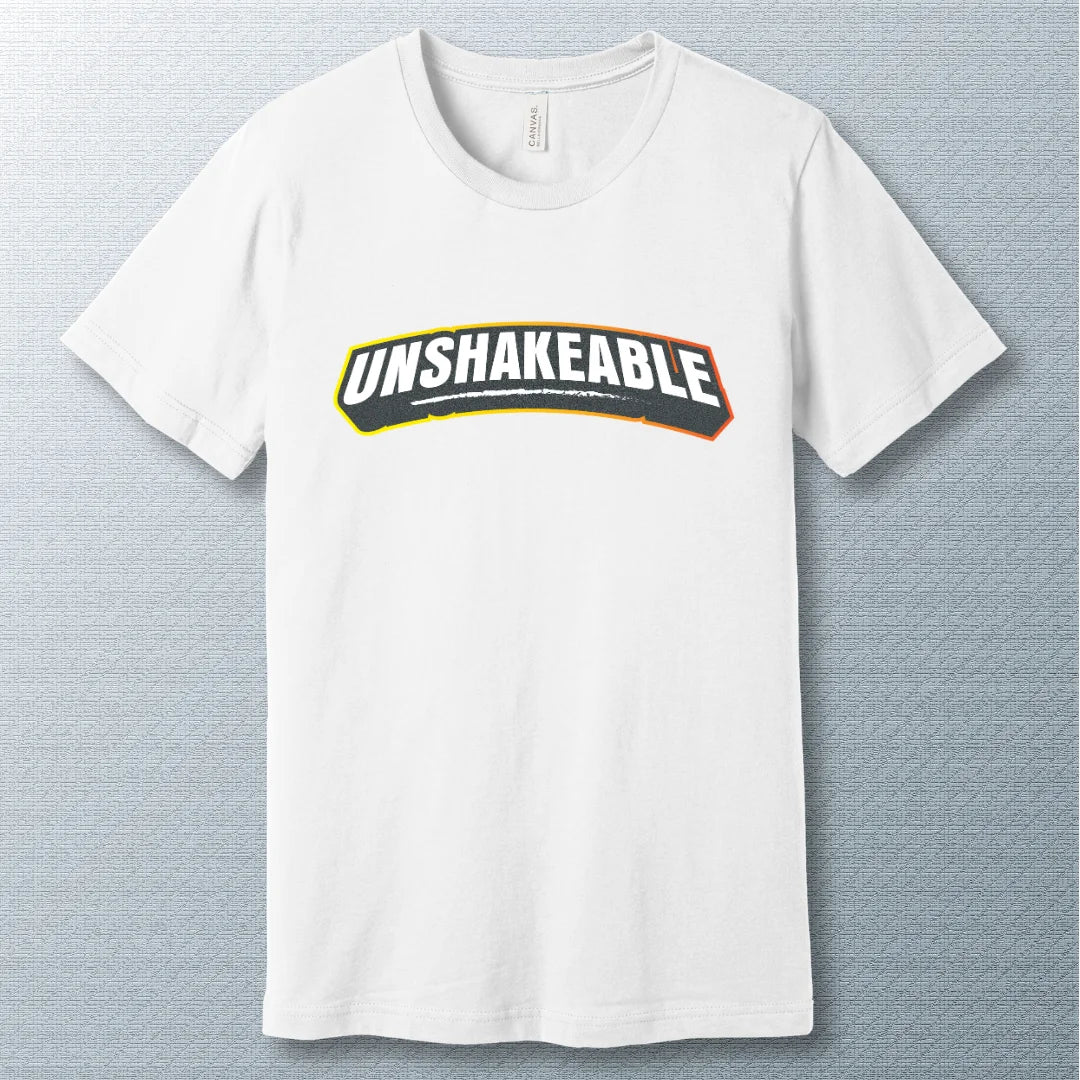 Unshakeable - Bold Motivational T-Shirt