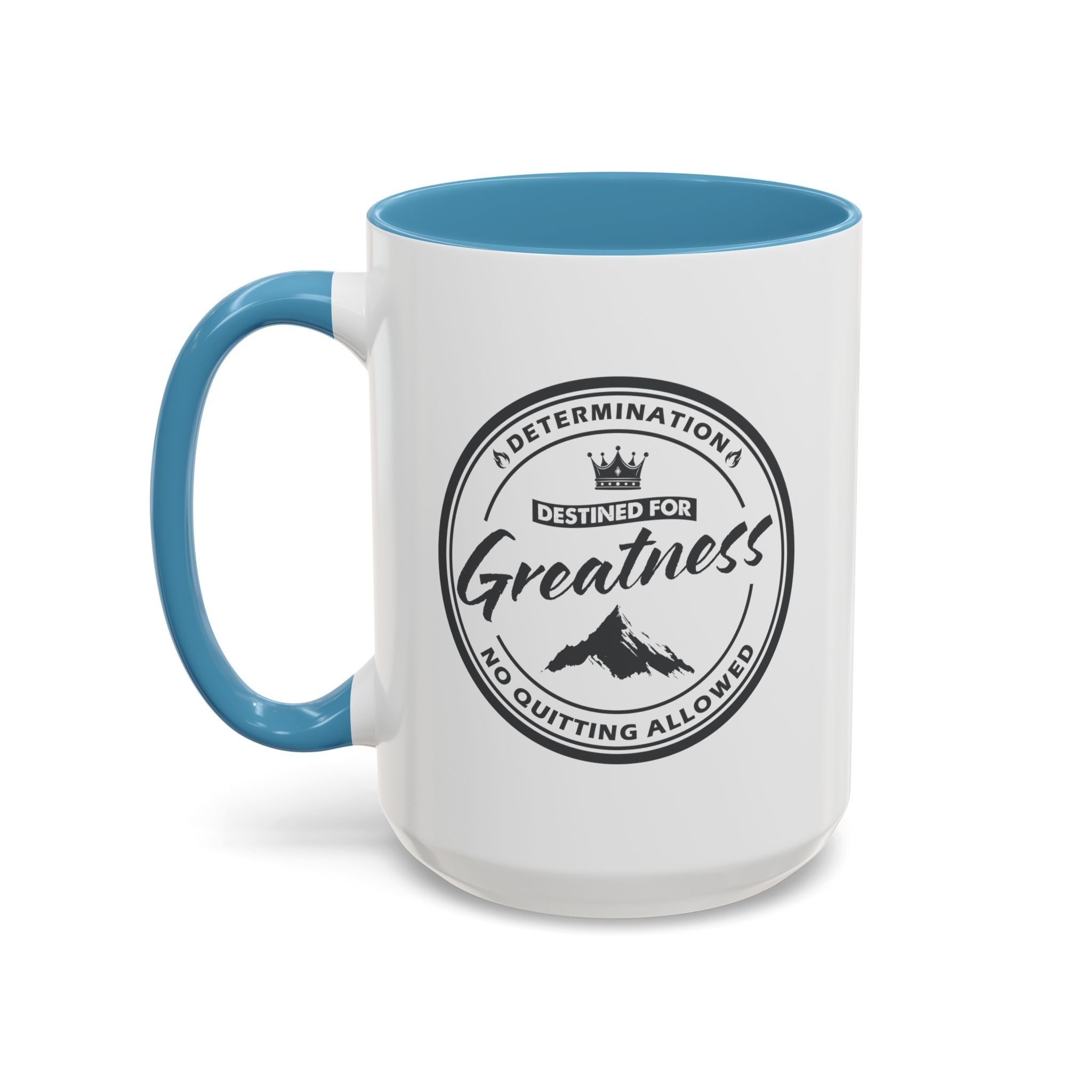 Destined for Greatness – Motivational Mug (15oz)