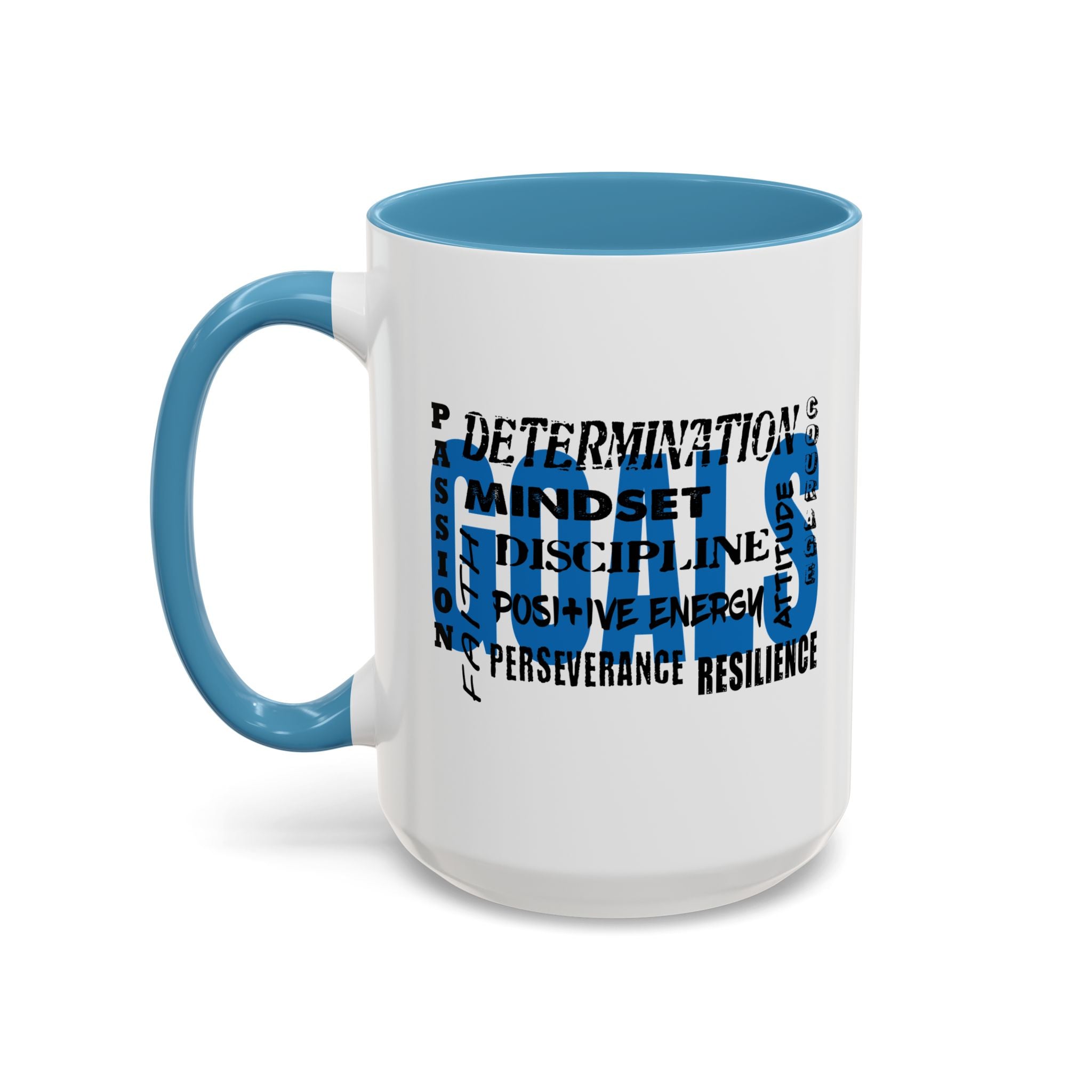 Achieve your Goals - Motivational Mug (15oz)