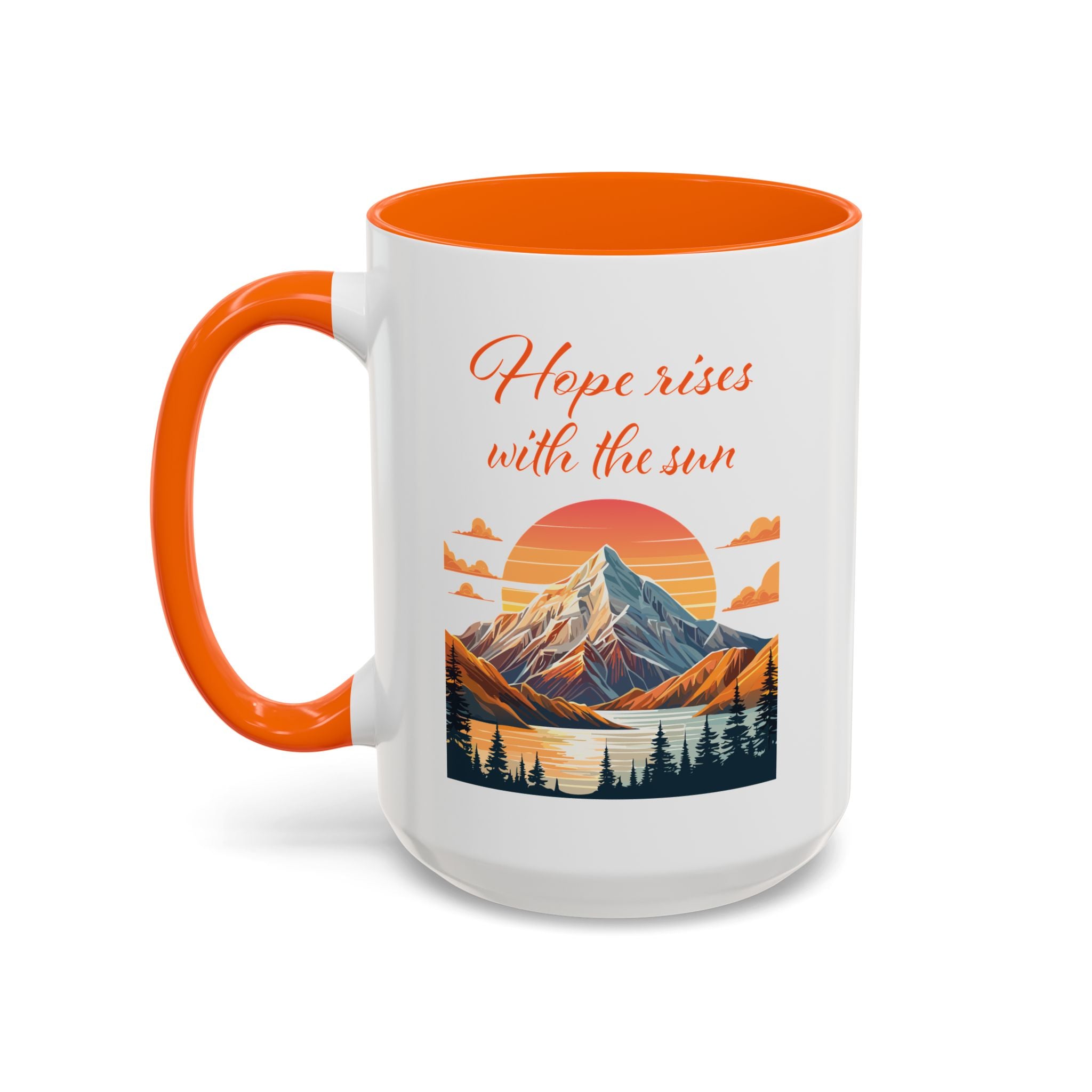 Hope Rises with the Sun – Inspirational Mug (15oz)
