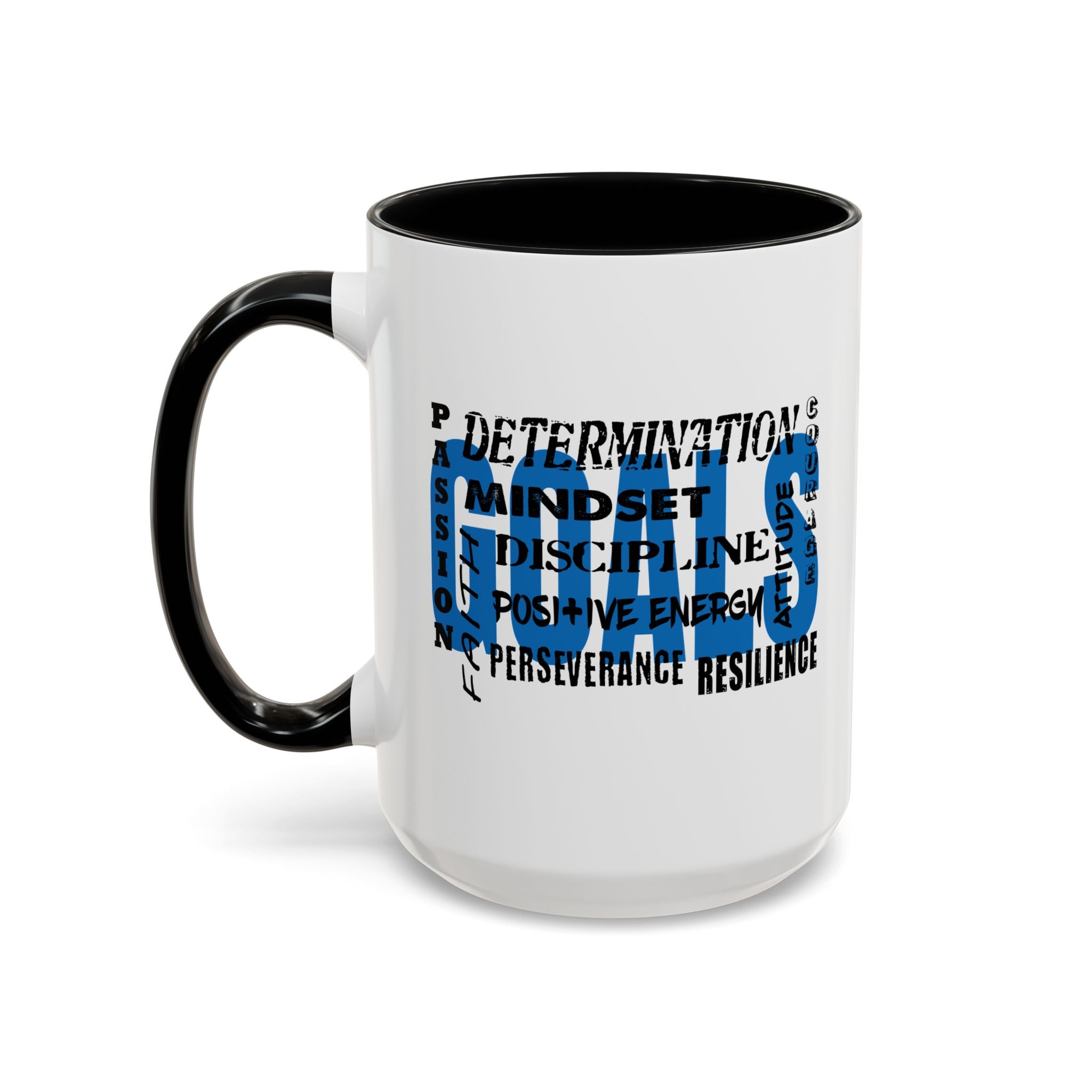 Achieve your Goals - Motivational Mug (15oz)