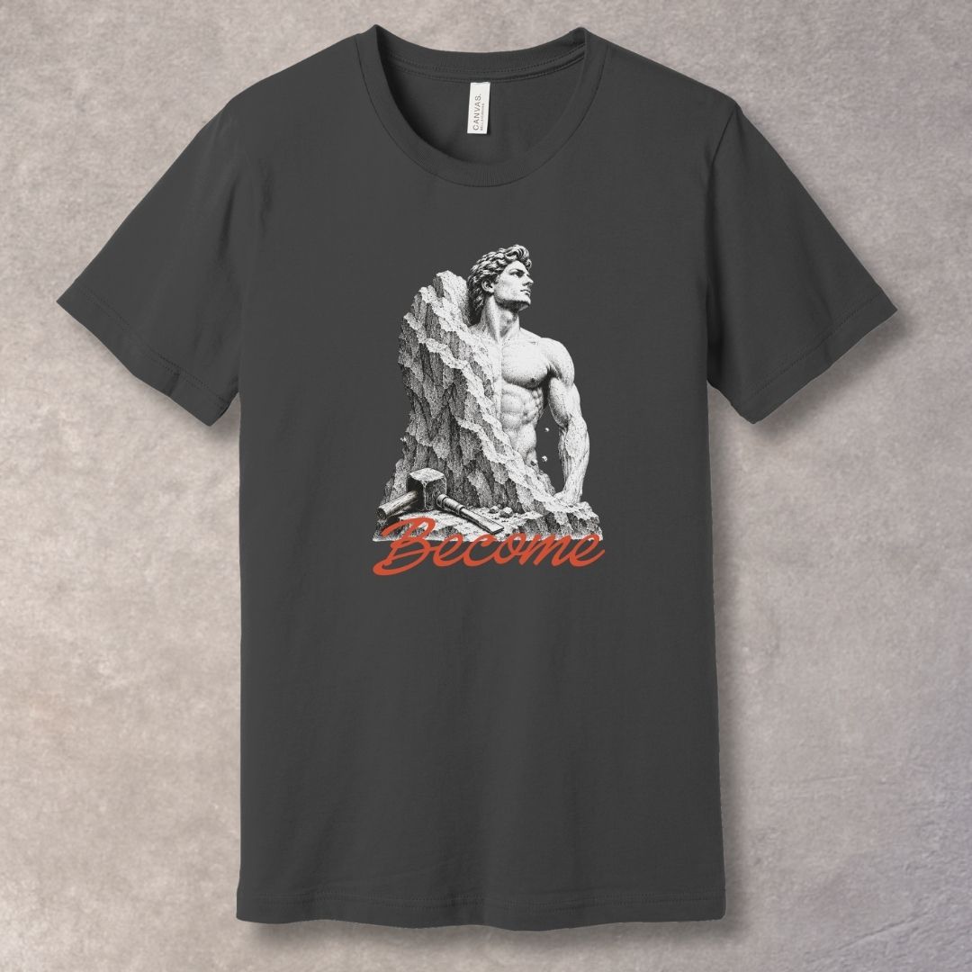 Become T-Shirt – Personal Growth Motivational Tee