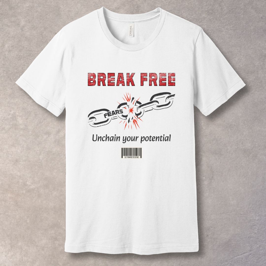 Break Free – Motivational T-Shirt | Unchain Your Potential