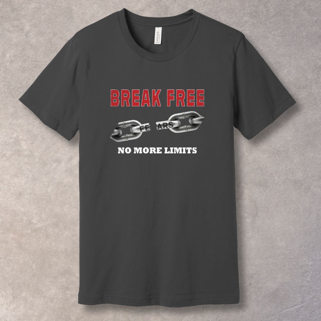 Break Free - No More Limits T-Shirt