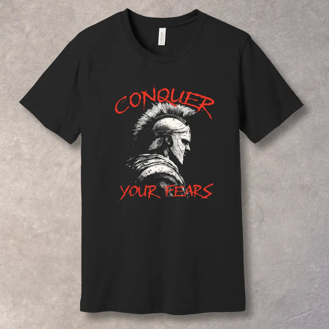 Conquer Your Fears – Spartan Warrior Motivational T-Shirt