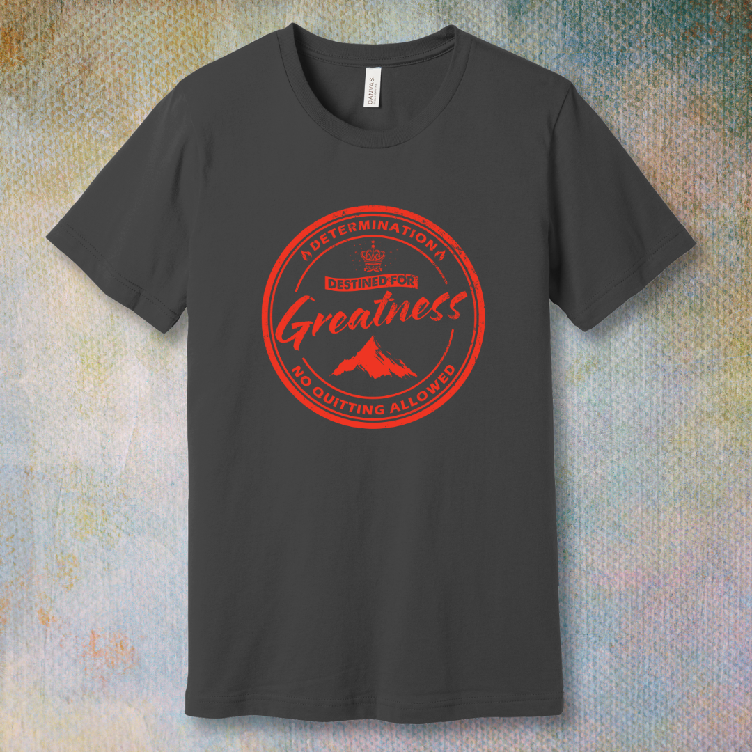 Destined for Greatness (Red Logo) - T-shirt
