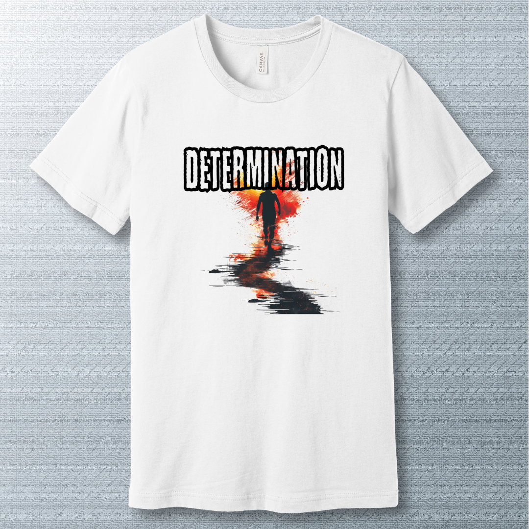 Determination - T-shirt
