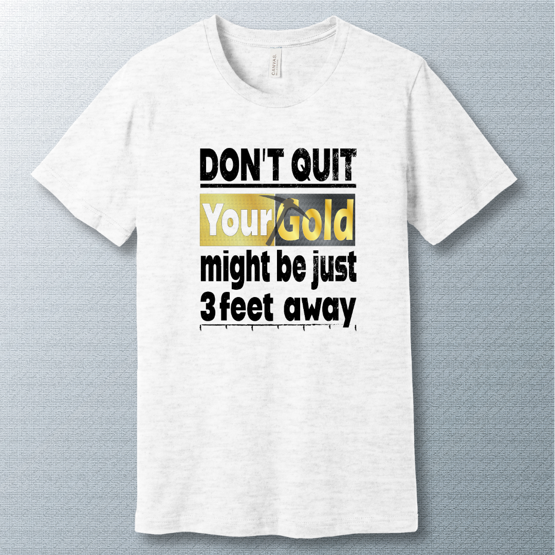 Don't Quit motivational T-shirt in Ash – bold black quote design for daily inspiration