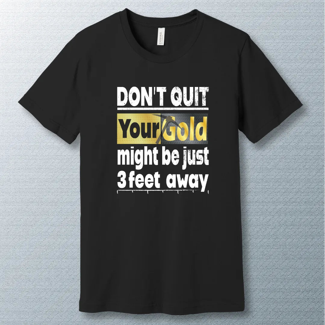 Don't Quit motivational T-shirt in Black – bold black quote design for daily inspiration