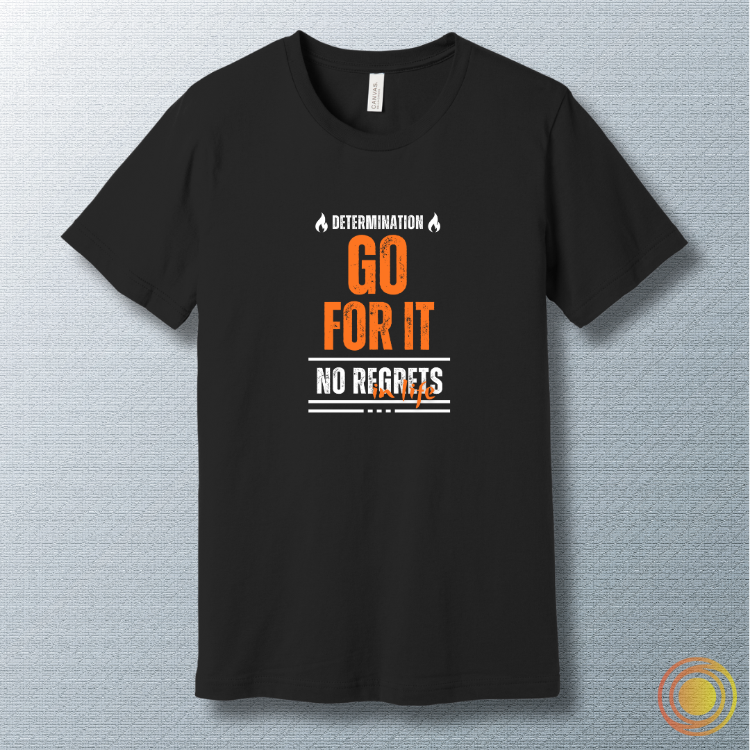 Go for it - T-shirt