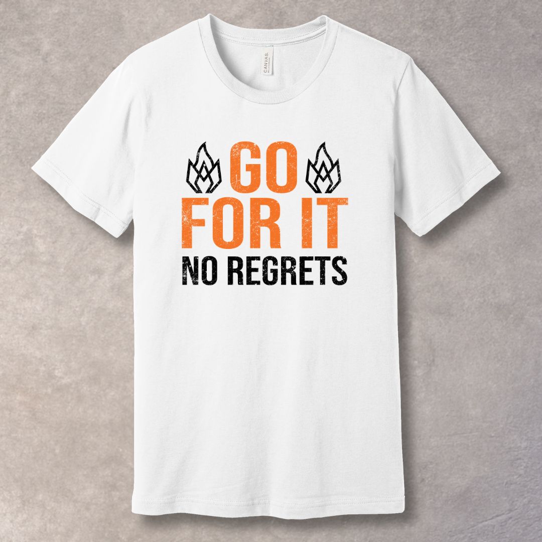 Go for it - T-shirt