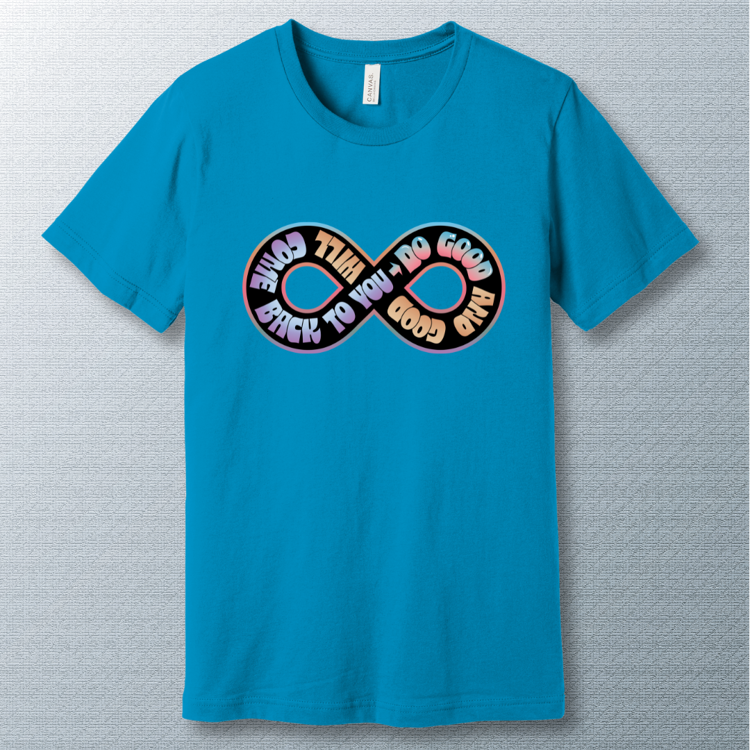 Do Good – Infinity Symbol Positivity T-Shirt