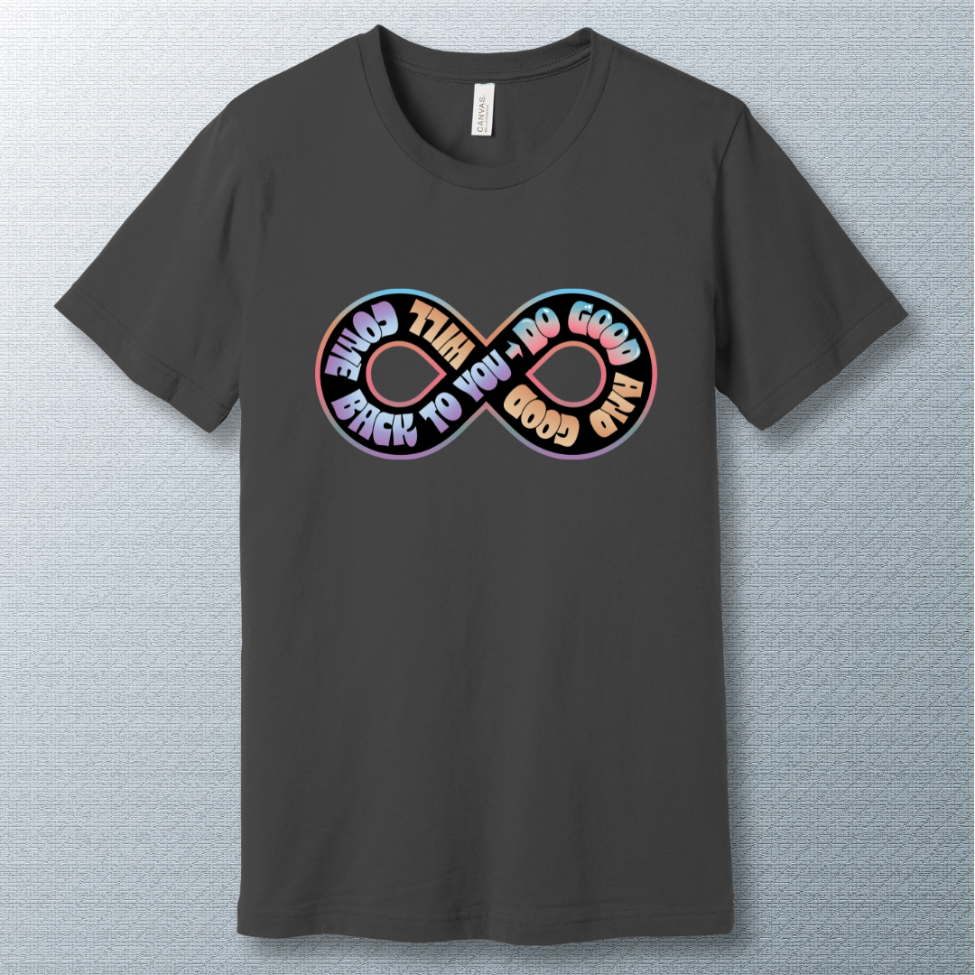 Do Good – Infinity Symbol Positivity T-Shirt