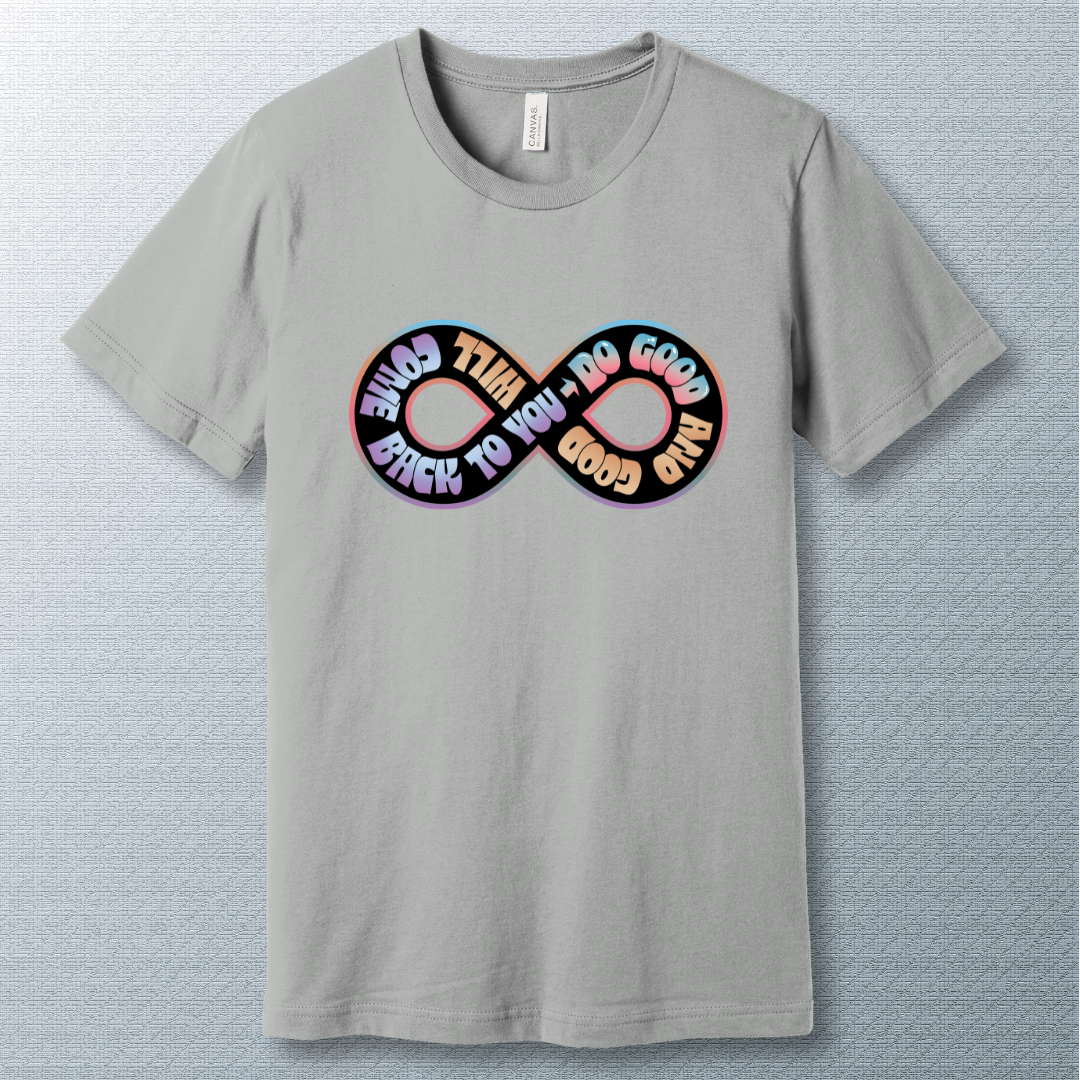 Do Good – Infinity Symbol Positivity T-Shirt