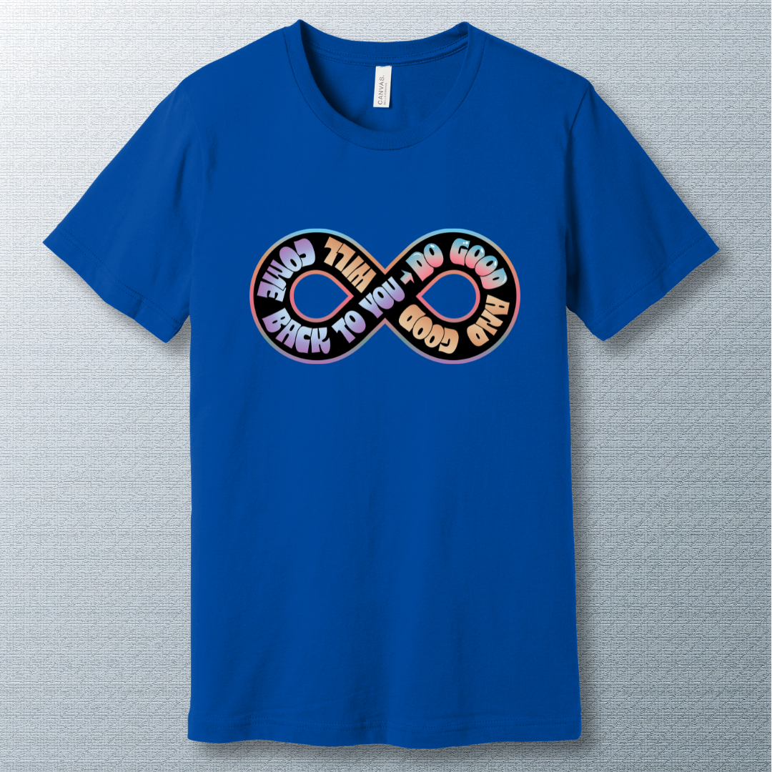 Do Good – Infinity Symbol Positivity T-Shirt