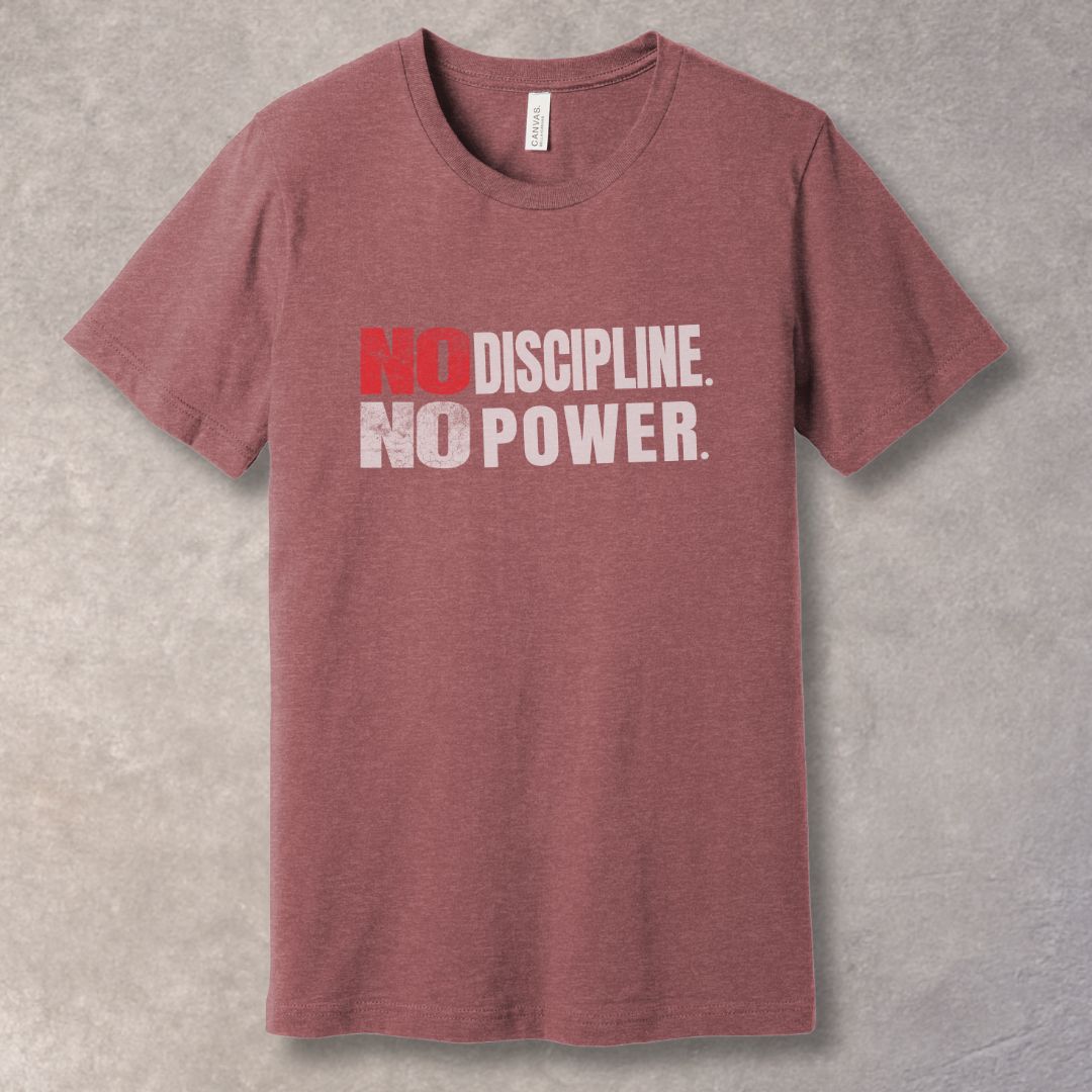 No Discipline No Power Graphic T-Shirt
