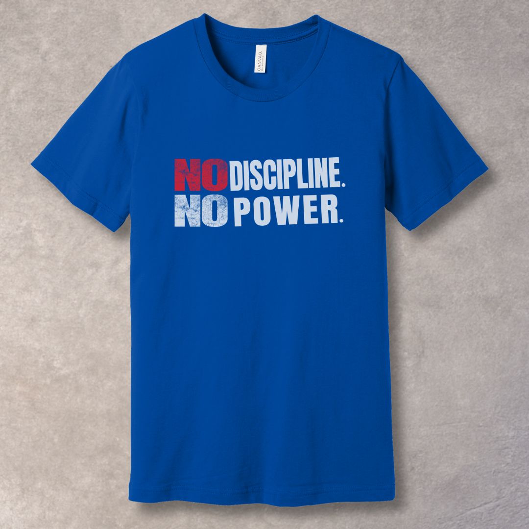 No Discipline No Power Graphic T-Shirt