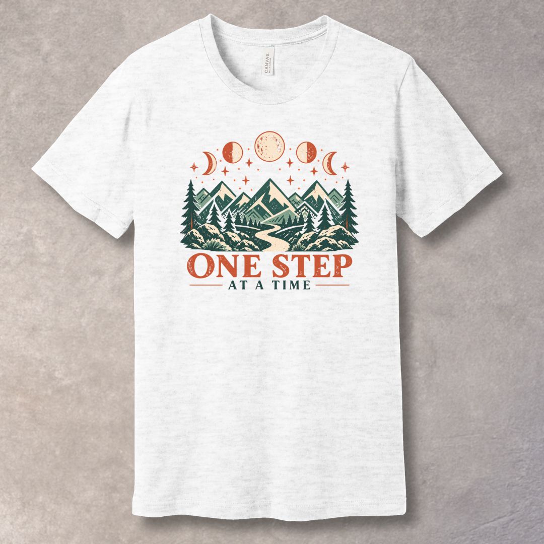 One Step at a Time T-Shirt – Progress Graphic Tee