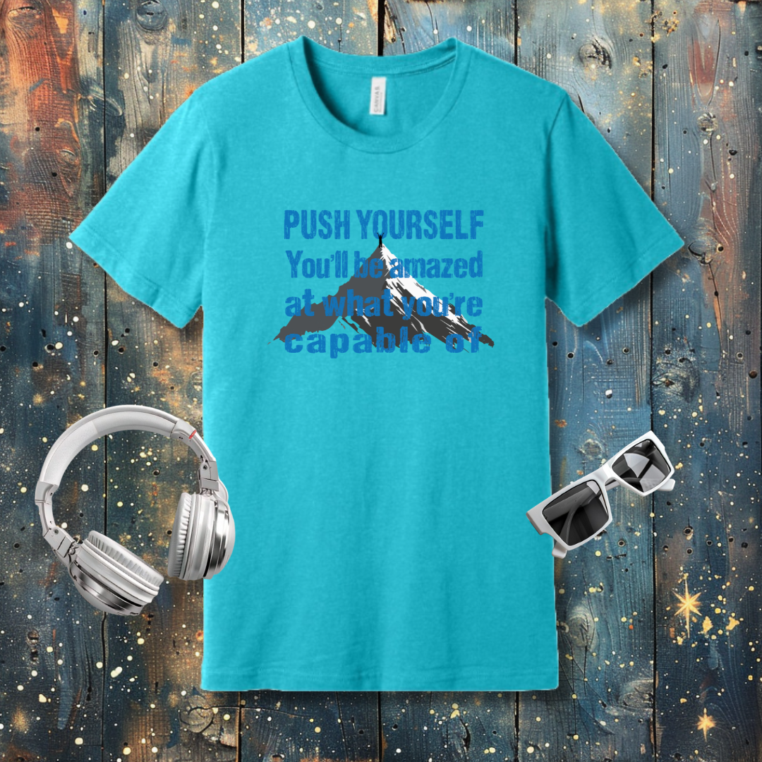 Push Yourself - T-shirt