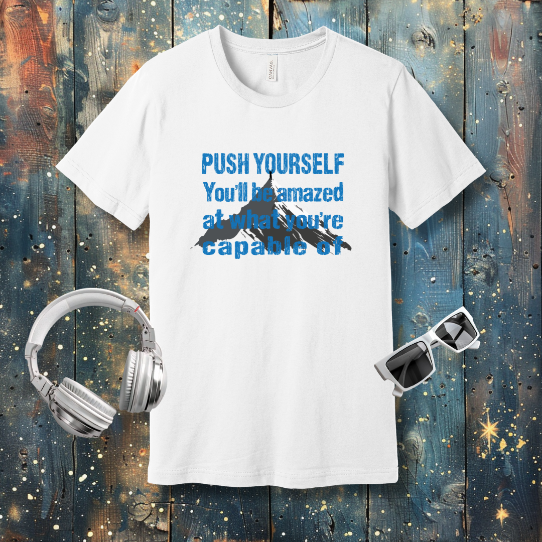 Push Yourself - T-shirt