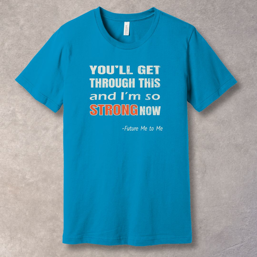 So Strong Now T-Shirt