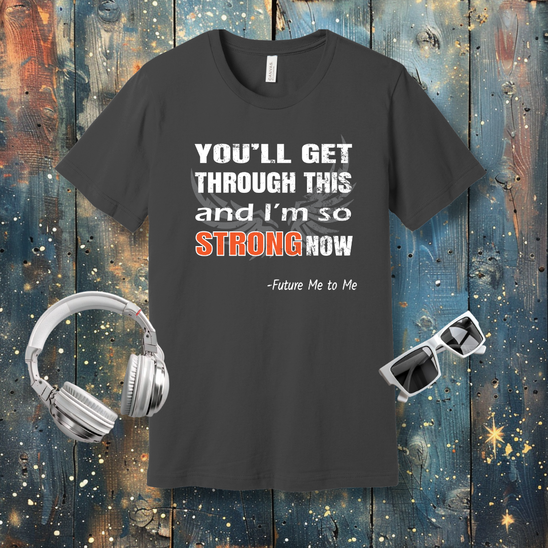 So strong now - T-shirt