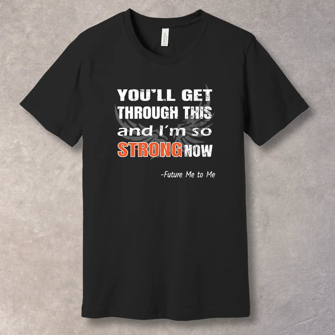 So strong now - T-shirt