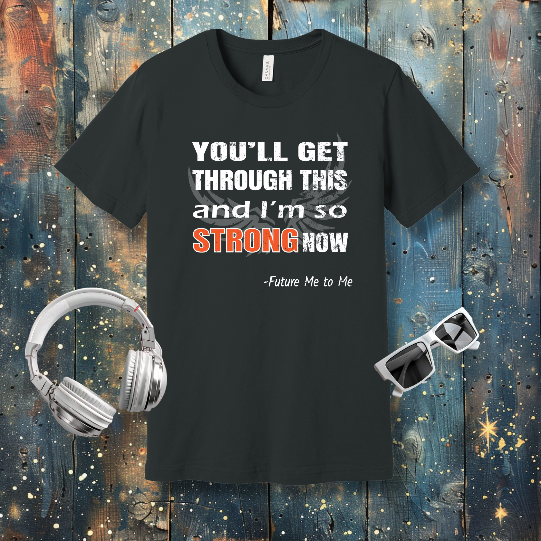 So strong now - T-shirt