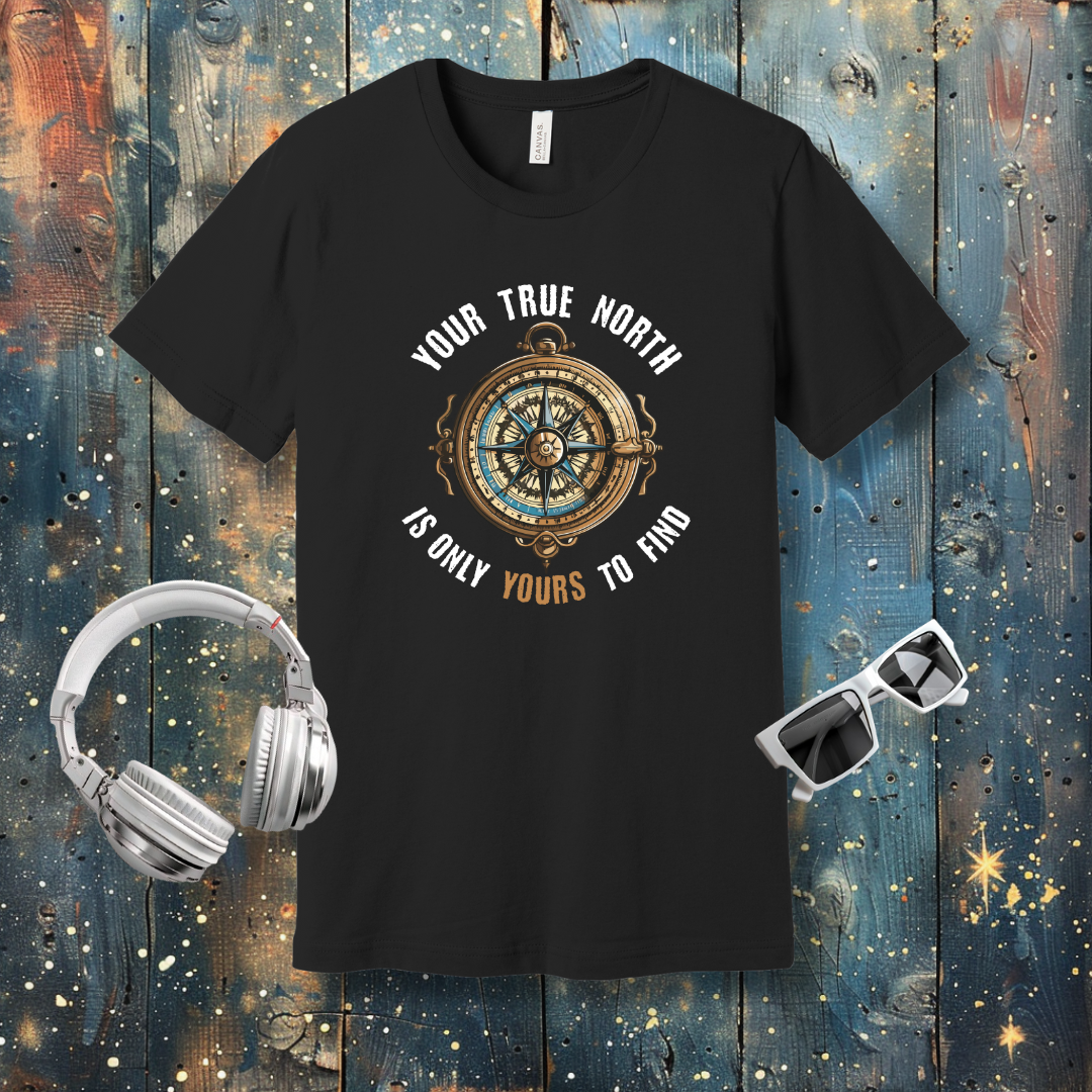 Your True North - T-shirt