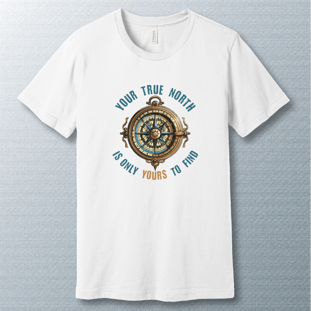 Your True North - T-shirt