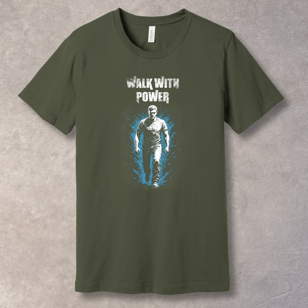 Walk With Power – Determination Graphic T-Shirt